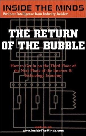 The Return of the Bubble