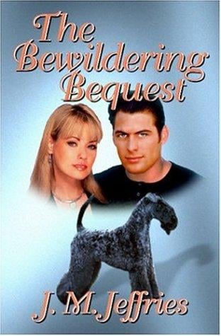 The Bewildering Bequest