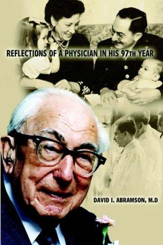 Reflections of a Physician in His Ninety-seventh Year