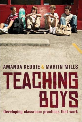 Teaching Boys: Developing Classroom Practices That Work