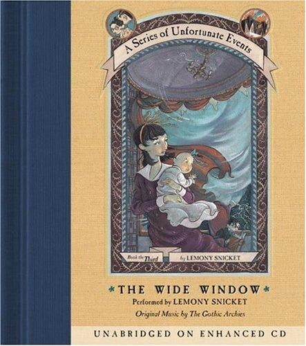 The Wide Window (A Series of Unfortunate Events, Book 3)