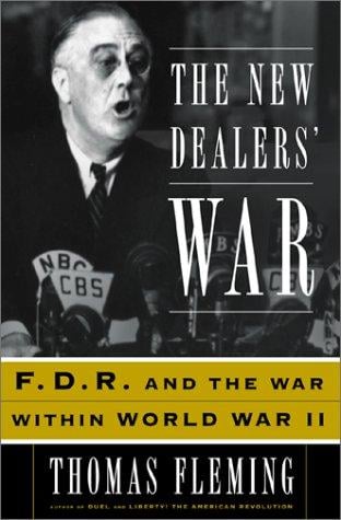 The New Dealers' war: FDR and the war within World War II