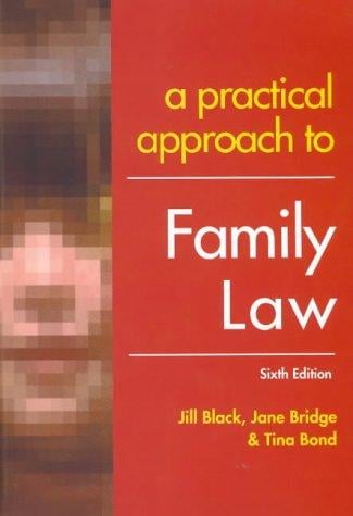 A Practical Approach to Family Law (Practical Approach)