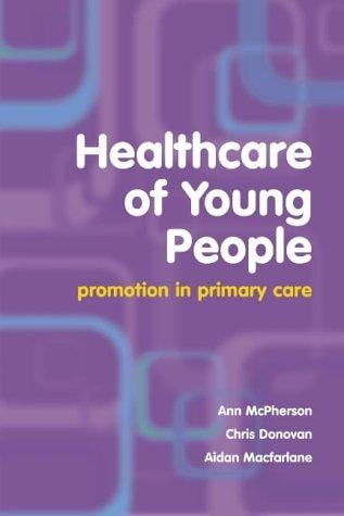 Healthcare of Young People: Promotion in Primary Care