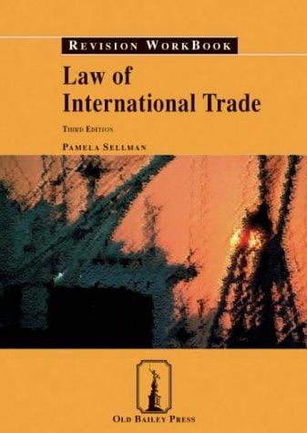 Law of International Trade Revision Workbook (Revision Workbooks)