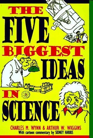 The five biggest ideas in science