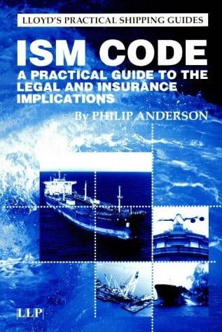 ISM Code (Lloyd's Practical Shipping Guides)