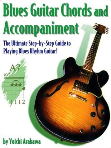 Blues Guitar Chords and Accomplaniment (Guitar Chords and Accompaniment)