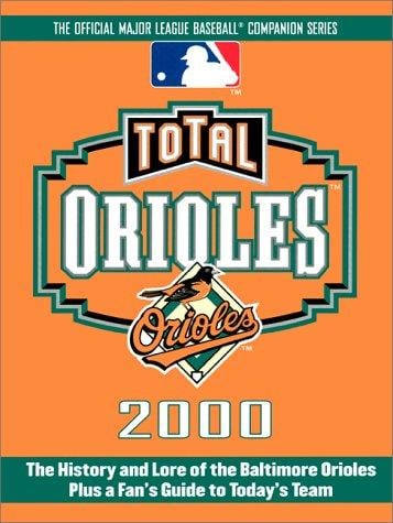 Total Orioles 2000 (Total Baseball Companions)