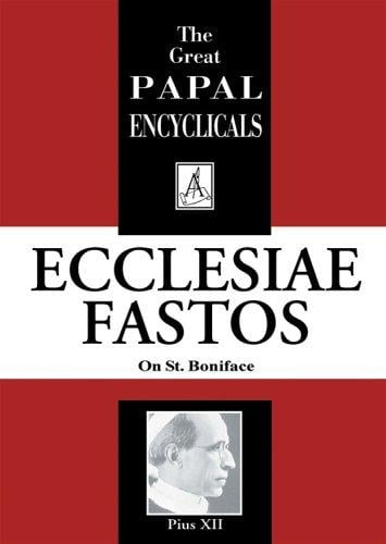 Encyclical: On St. Boniface; Ecclesiae Fastos