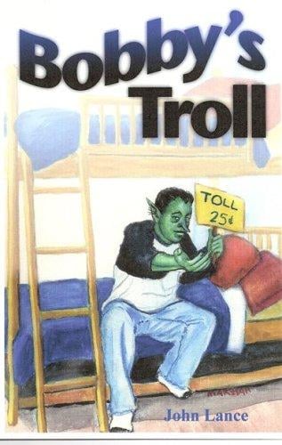 Bobby's Troll