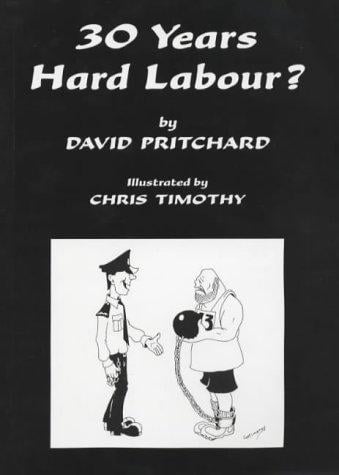 30 Years Hard Labour?