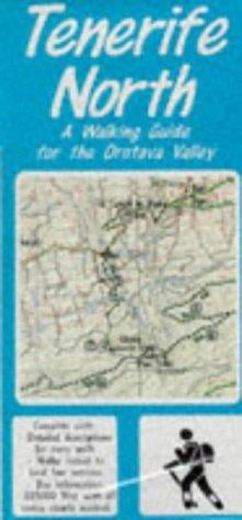 Tenerife North: a Walking Guide for the Orotava Valley