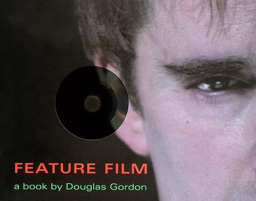 Feature Film: A Book by Douglas Gordon