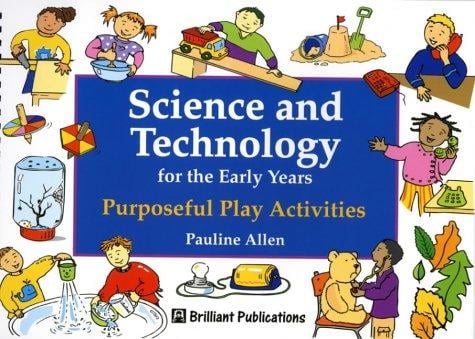 Science and Technology for the Early Years