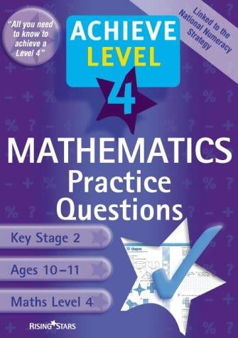 Achieve Level 4 Maths Practice Questions (Achieve)