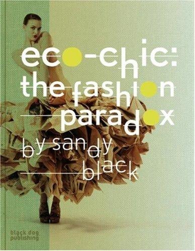 Eco-chic: The Fashion Paradox