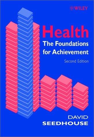 Health: The Foundations for Achievement, 2nd Edition