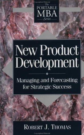 New product development: managing and forecasting for strategic success