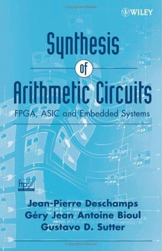 Synthesis of arithmetic circuits: FPGA, ASIC and embedded systems