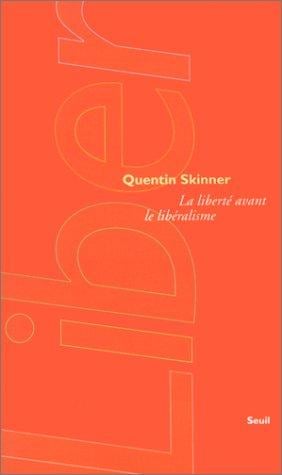 La liberté avant le libéralisme