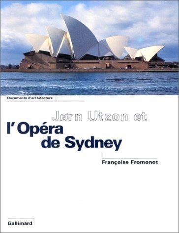 Jorn Utzon et l'Opéra de Sydney
