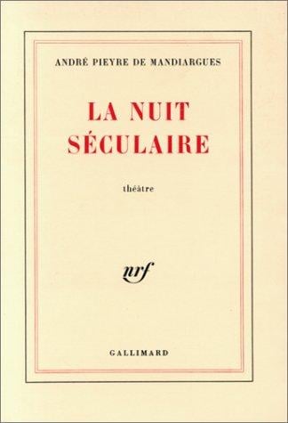 La Nuit séculaire