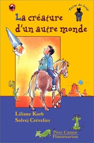 Creature Dun Autre Monde