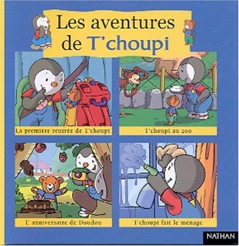 Les aventures de T'choupi. 1