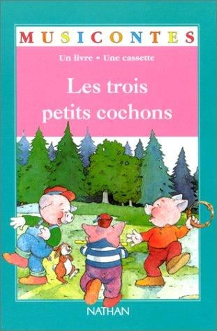 Les Trois petits cochons (un livre + une cassette