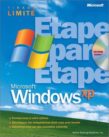 Microsoft Windows XP étape par étape