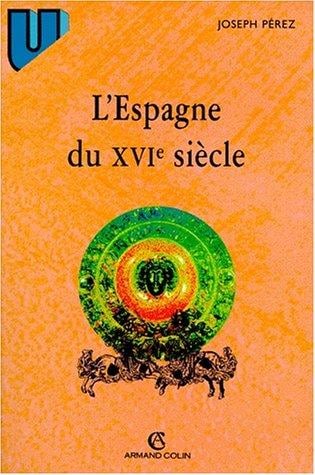 L'Espagne du XVIe siècle