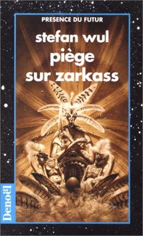 Piege sur zarkass