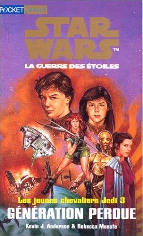 Star Wars : la guerre des étoiles. Les Jeunes chevaliers Jedi 3: génération perdue