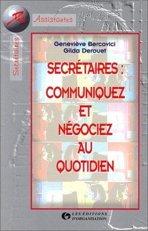 Communiquer et négocier au quotidien