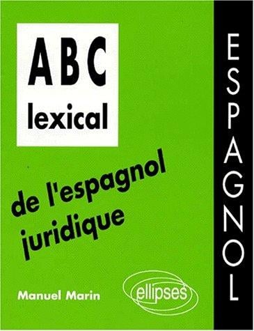 ABC lexical de l'espagnol juridique