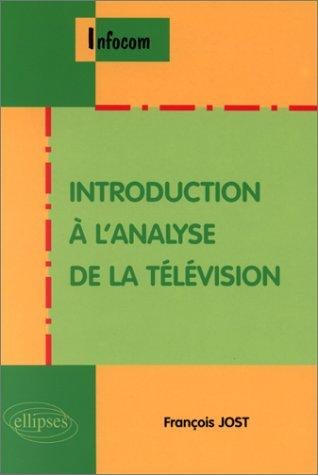 Introduction à l'analyse de la télévision