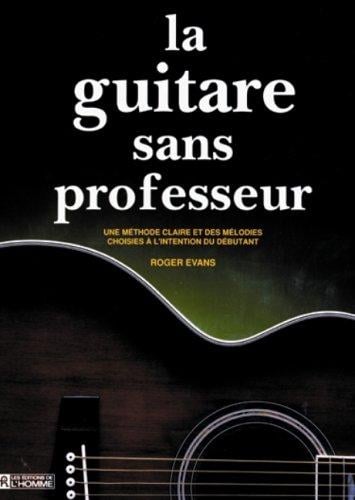 La guitare sans professeur