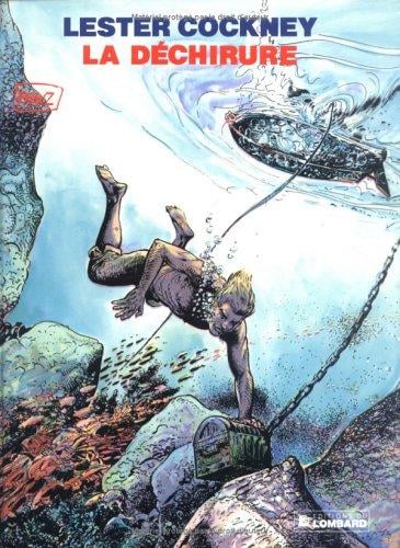 Lester Cockney, tome 7: La Déchirure