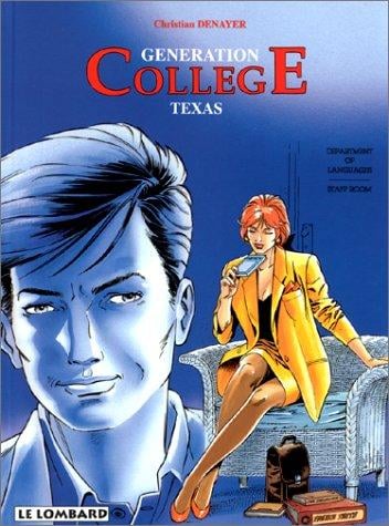 Génération collège. 4, Texas