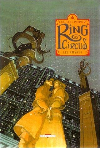 Ring Circus, tome 3: Les Amants