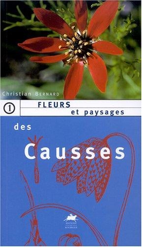 Fleurs et paysages des Causses