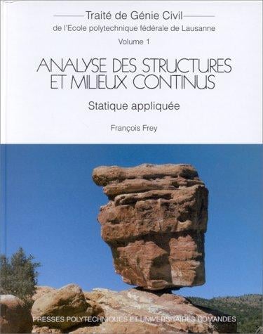 Traité de Génie Civil, tome 1: Analyse des structures et milieux continus - Statistique appliquée