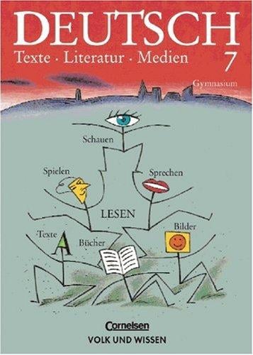 Deutsch, Texte - Literatur - Medien, neue Rechtschreibung, Klasse 7, Ausgabe Gymnasium