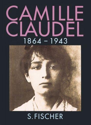 Camille Claudel. Sonderausgabe.