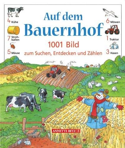 Auf dem Bauernhof. 1001 Bild zum Suchen, Entdecken und Zählen.