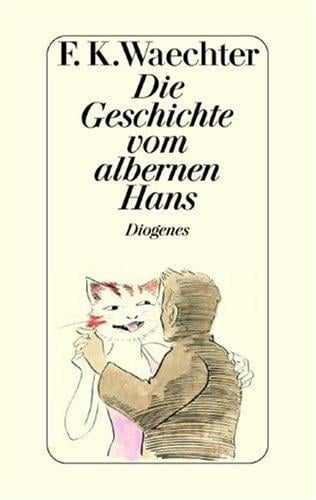 Die Geschichte vom albernen Hans.