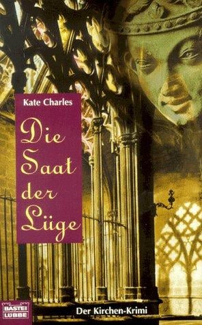 Die Saat der Lüge. Der Kirchen- Krimi.