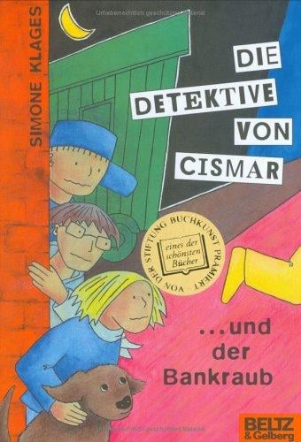 Die Detektive von Cismar ... und der Bankraub (Band 2)