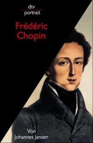 Frederic Chopin.